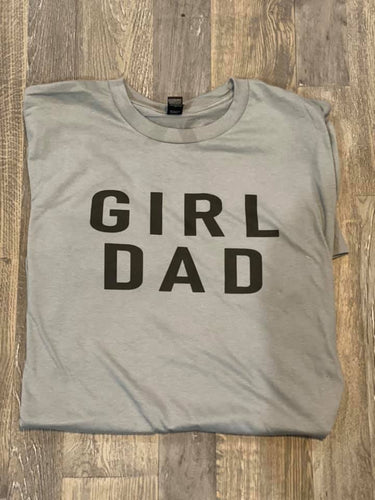 Girl Dad Tshirt