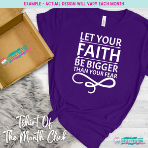 T-Shirt of the Month Club - Faith Theme