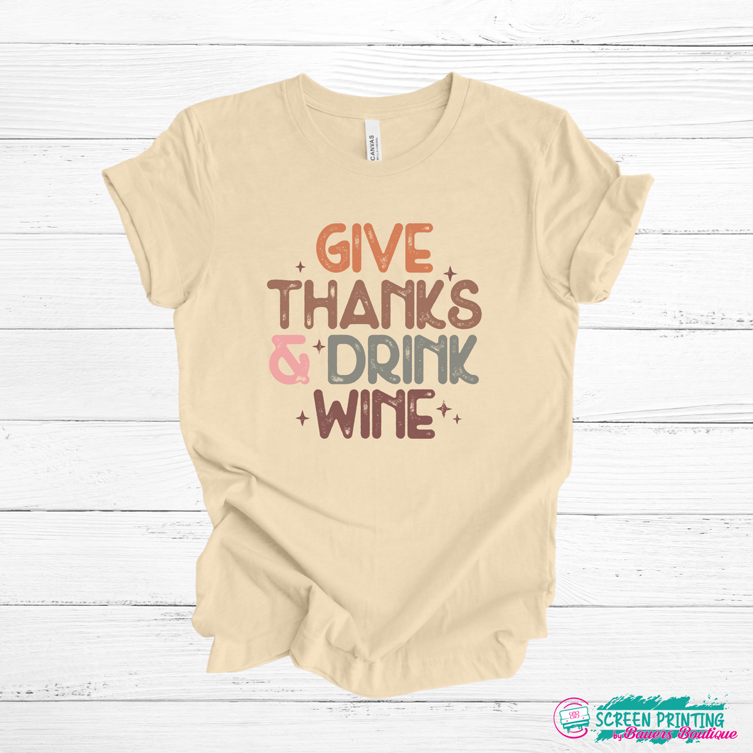 Give Thanks and Drink Wine