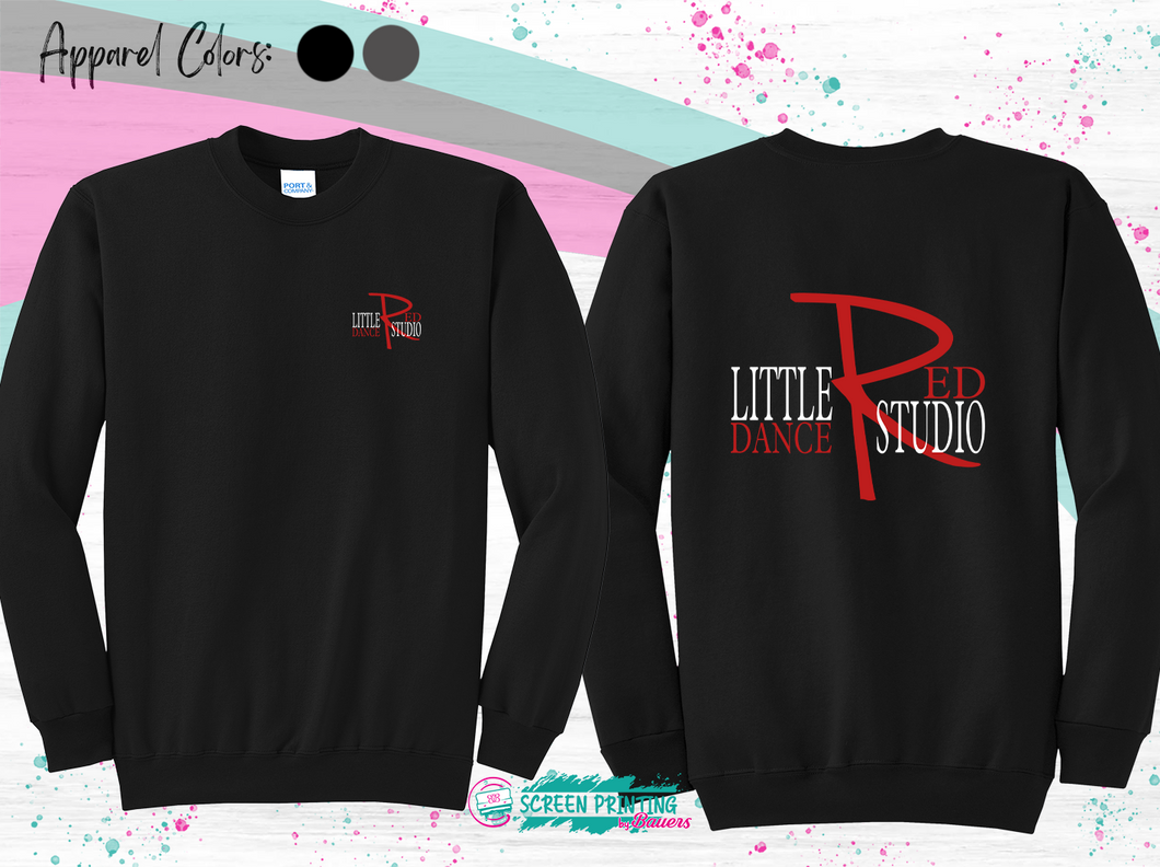 Little Red Dance Studio Sweatshirt (Left Chest + Back Print) Store #4365