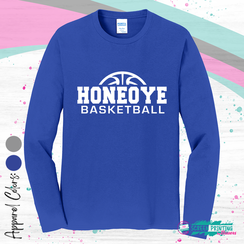 Honeoye Basketball Long Sleeve (Multiple colors) (Store #1119)