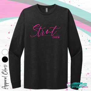 Strut Crew Ladies Next Level Long Sleeve