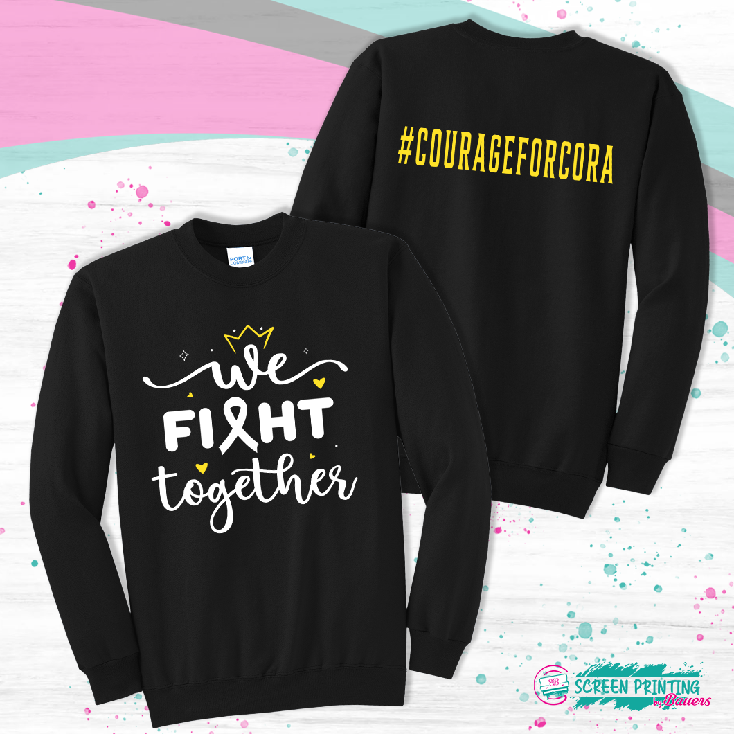 Courage For Cora Sweatshirt (Fundraiser #6440)