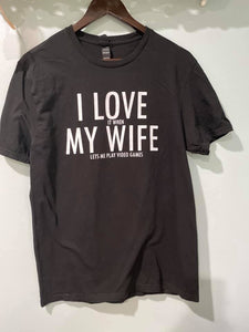 I love my wife Tshirt