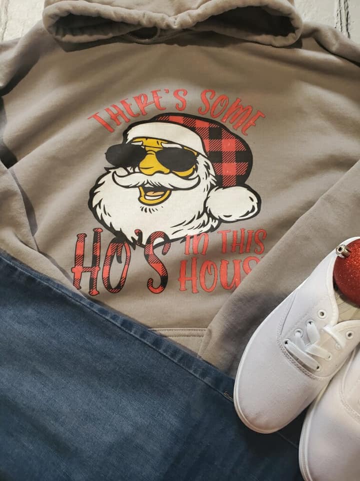 There's some HO's in this house apparel