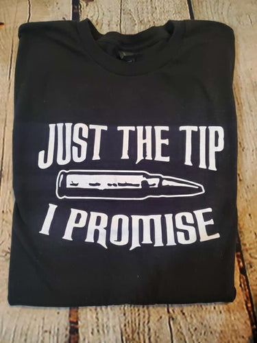 Just the tip Tshirt