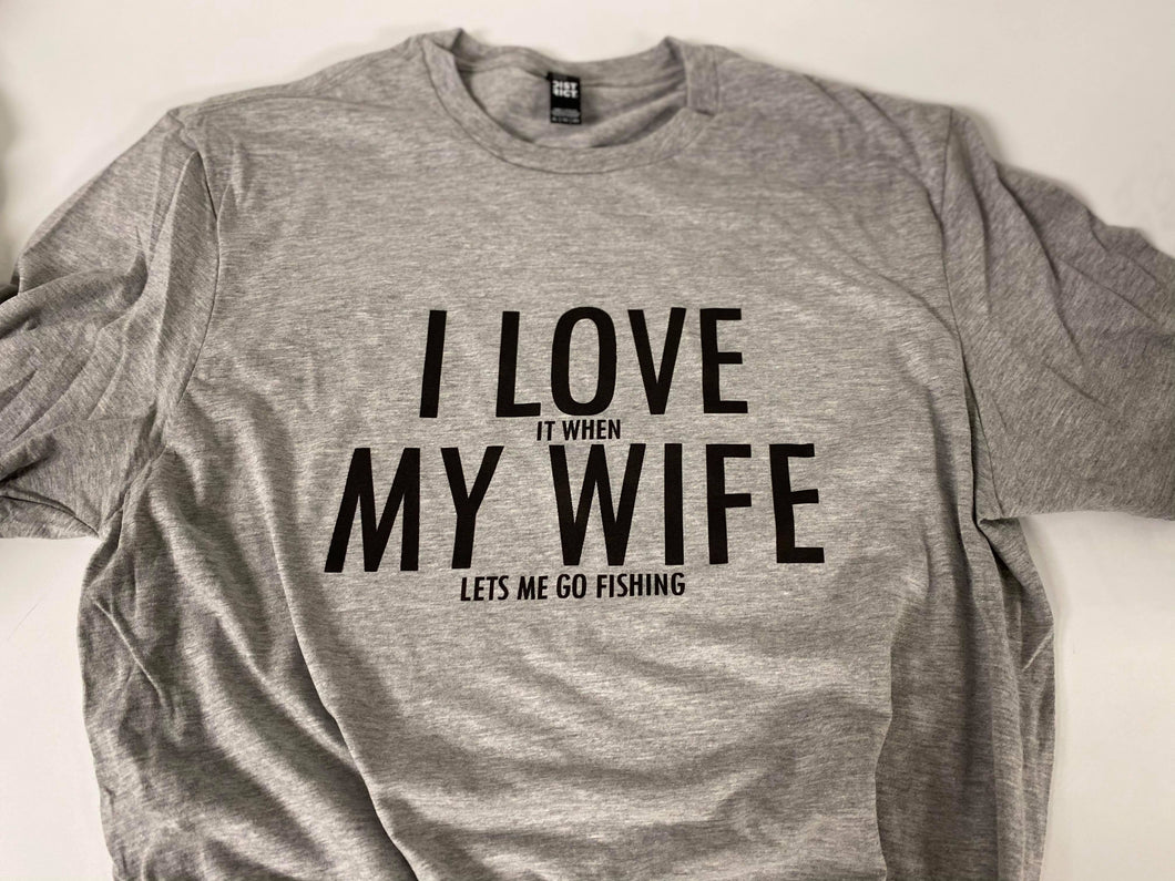 I love my wife Tshirt (you can change the 