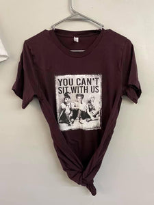 You can't sit with us apparel