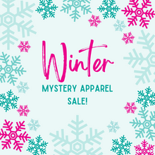 Load image into Gallery viewer, Winter Mystery Apparel Special (You pick the style. We pick the color &amp; design!)