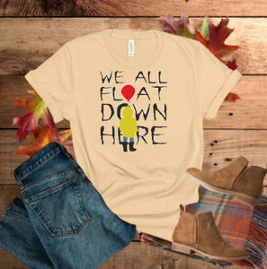 We all float down here apparel
