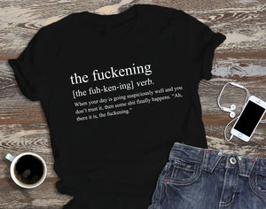 The F*ckening t-shirt