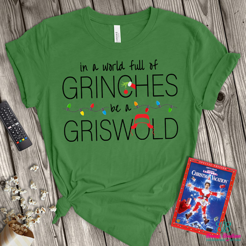 In a world full of grinches be a Griswold apparel