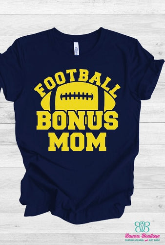 Football bonus mom apparel (colors customizable!)