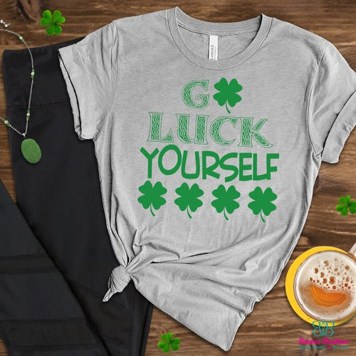 Go luck yourself apparel