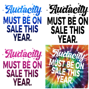 Audacity must be on sale this year apparel
