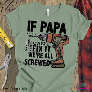 If Papa cant fix it we’re all screwed apparel